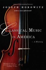 Classical Music in America A History