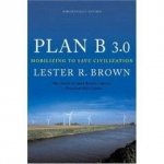 Plan B 30 Mobilizing To Save Civilization