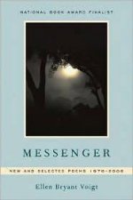 Messenger New and Selected Poems 19762006