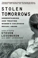 Stolen Tomorrows Understanding And Treating Womens Childhood Sexual Abuse