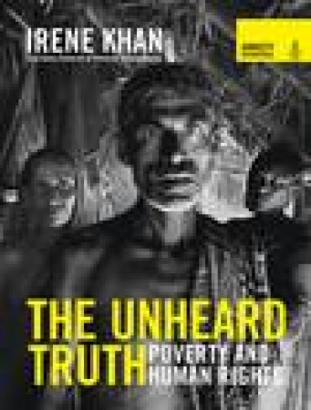Unheard Truth: Poverty and Human Rights