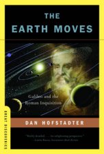 The Earth Moves Galileo and the Roman Inquisition
