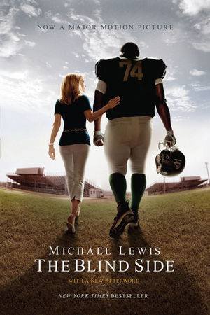The Blind Side, Movie Tie-in Edition by Michael Lewis