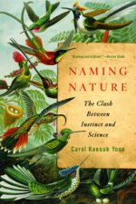 Naming Nature The Clash Between Instinct And Science