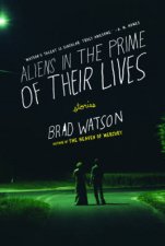 Aliens in the Prime of Their Lives Stories