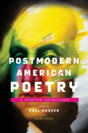 Postmodern American Poetry (2nd Edition) by Hoover