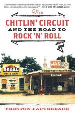 The Chitlin Circuit And the Road to Rock N Roll