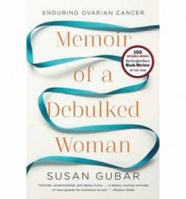 Memoir of a Debulked Woman