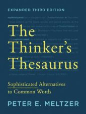 The Thinkers Thesaurus Sophisticated Alternatives to Common Words