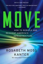 Move How To Rebuild And Reinvent Americas Infrastructure