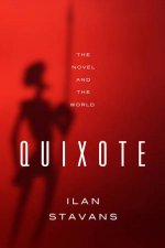 Quixote the Novel and the World