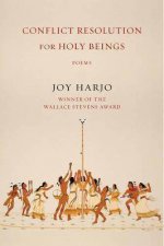 Conflict Resolution For Holy Beings Poems