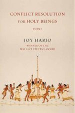 Conflict Resolution For Holy Beings Poems