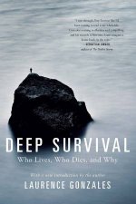 Deep Survival Who Lives Who Dies And Why