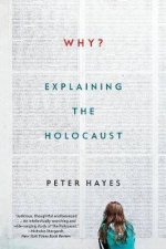 Why Explaining The Holocaust