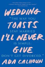 Wedding Toasts Ill Never Give