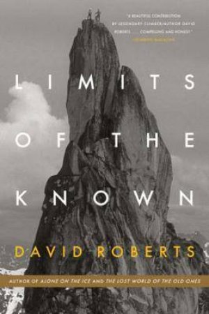 Limits Of The Known by David Roberts