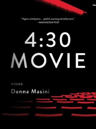 4:30 Movie by Donna Masini