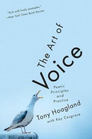 The Art Of Voice by Tony Hoagland