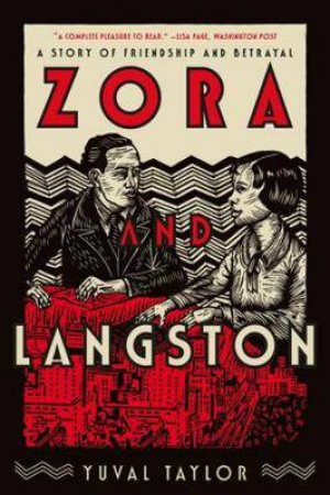 Zora And Langston by Yuval Taylor