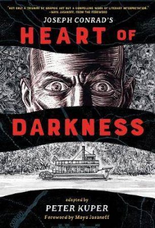 Heart Of Darkness by Peter Kuper & Maya Jasanoff