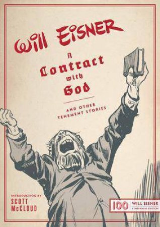 A Contract With God And Other Tenement Stories by Will Eisner & Scott McCloud