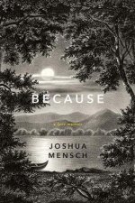 Because A Lyric Memoir