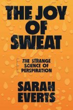 The Joy Of Sweat