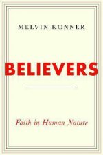Believers Faith In Human Nature