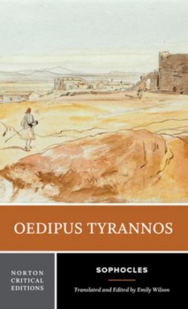 Oedipus Tyrannos by Sophocles, Emily Wilson