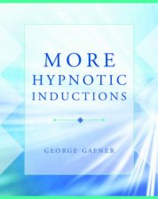 More Hypnotic Inductions