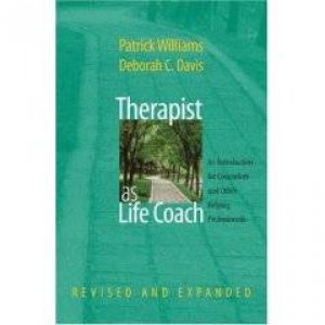 Therapist As Life Coach by Unknown