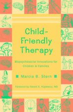 Childfriendly Therapy Biopsychosocial Innovations for Children  Families