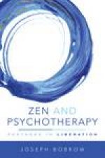 Zen and Psychotherapy Partners in Liberation