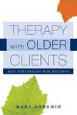 Therapy with Older Clients Key Strategies for Success