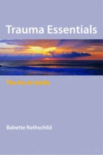 Trauma Essentials The Goto Guide