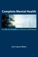 Complete Therapy A Goto Guide for Clinicians and Patients