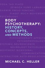 Basic Concepts and Methods in Body Psychotherapy A Textbook