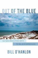 Out of the Blue Six Nonmedication Ways to Relieve Depression