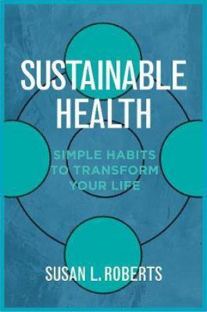 Sustainable Health by Susan L. Roberts