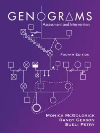 Genograms by Monica McGoldrick & Randy Gerson & Sueli Petry