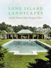 Long Island Landscapes And The Women Who Designed Them