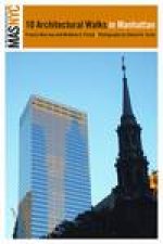 Municipal Art Society of New York Ten Architectural Walks in Manhattan