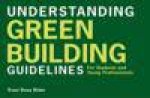 Understanding Green Building Guidelines For Students and Young Professionals