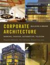 Corporate Architecture Building A Brand