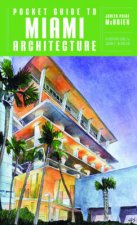 Pocket Guide to Miami Architecture