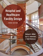 Hospital and Healthcare Facility Design Third Edition