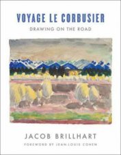 Voyage Le Corbusier Drawing on the Road