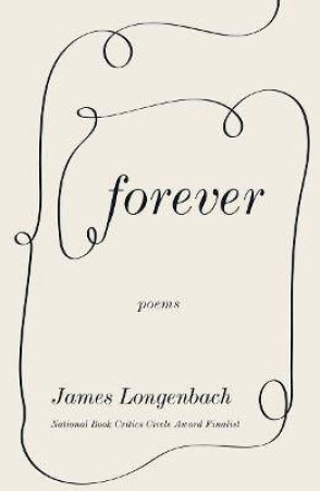 Forever by James Longenbach