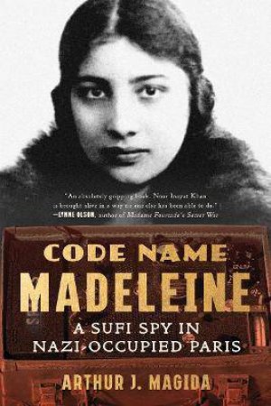 Code Name Madeleine by Arthur J. Magida